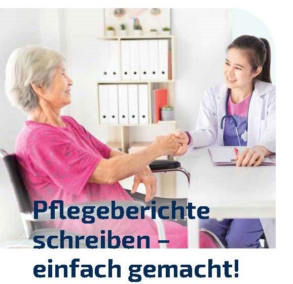 Ausschnitt Cover Pflegeberichte schreiben - einfach gemacht